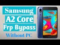 Samsung A2 Core Frp Bypass || Bypass Google Account A2 core without PC 2021