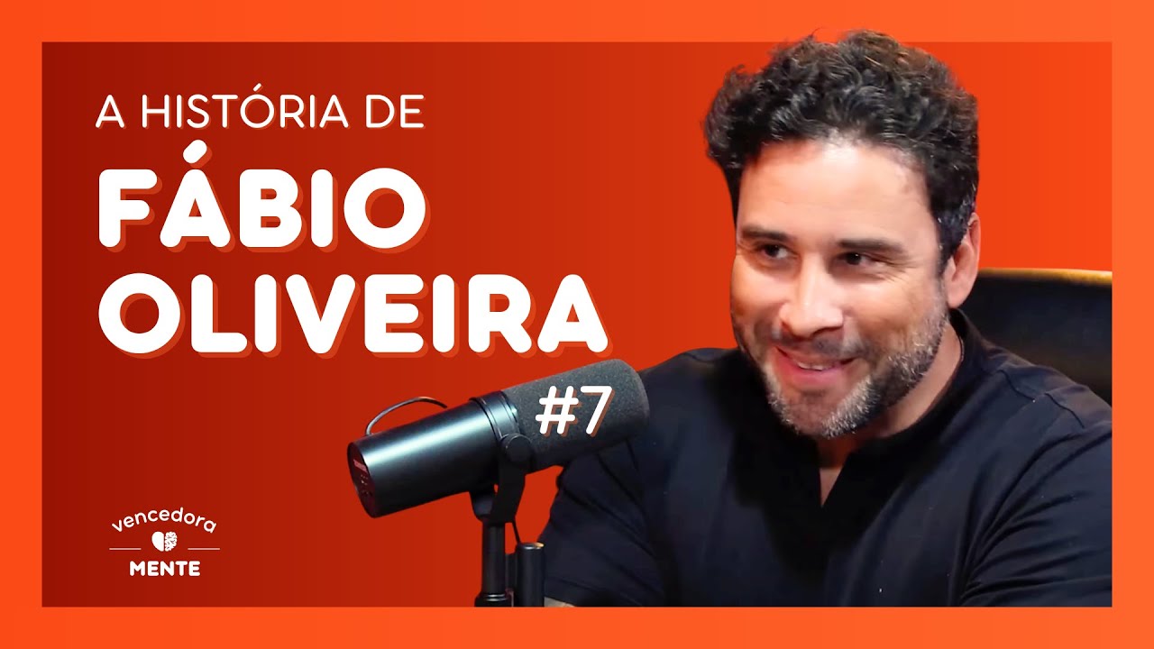 A HISTÓRIA DE FÁBIO OLIVEIRA - VENCEDORAMENTE #7