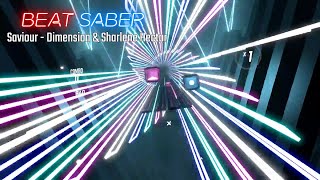Beat Saber - Dimension - Saviour (ft. Sharlene Hector)