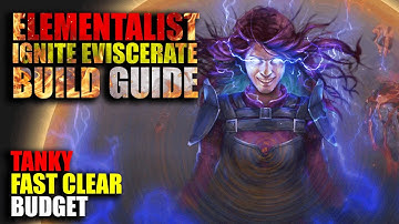 Elementalist Ignite Eviscerate | Tank everything & Watch the World Burn | End Game Guide | POE 3.27