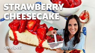 How to Make Strawberry Cheesecake | Get Cookin' | Allrecipes