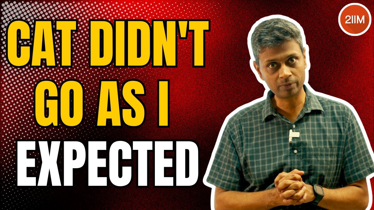 CAT Didn’t Go as Planned? Here’s What to Do Next | 2IIM CAT PREP - YouTube