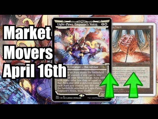 MTG Market Movers - April 16th - Cards To Watch! Light-Paws