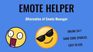 Emote Manager Alternative: Emote Helper (Emote Manager Shutting Down)