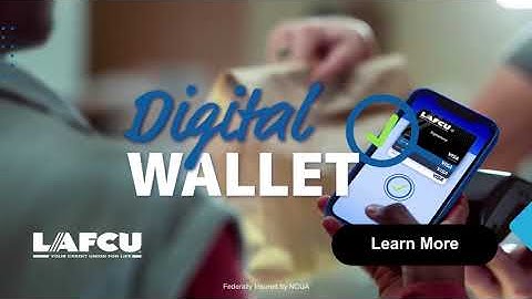 Upload Your LAFCU Card to Your Digital Wallet!