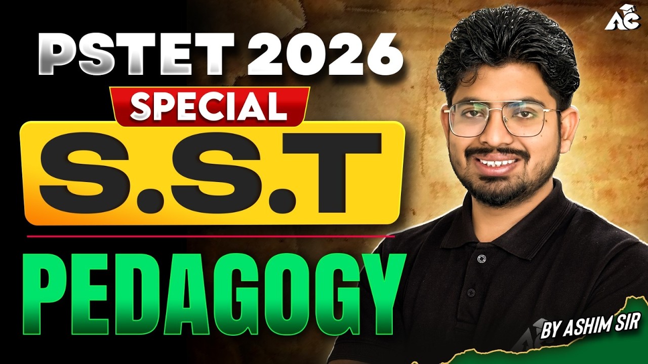 Pstet Exam Preparation 2026 | Special SST Pedagogy Class By Ashim Sir