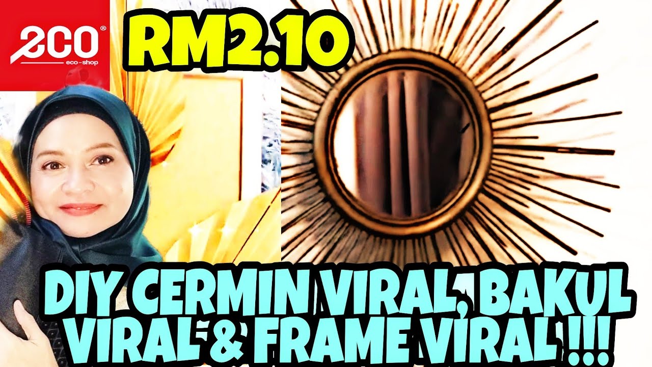 Eco Shop Haul | Cara buat Cermin , Cara buat  Pasu Viral & Frame Viral !!! (Room Decor Organizer)