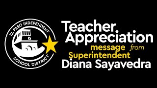 Teacher Appreciation Message from Superintendent Diana Sayavedra