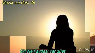 Ne Faydası Var. Düet (Şi̇i̇r) Ağlama Demeni̇n