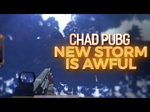 The New Storm Is HORRIBLE - CHAD PUBG HIGHLIGHTS