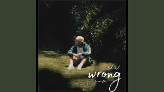 Download Lagu Wrong (Acoustic) Download Lagu Wrong (Acoustic)