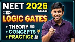Logic Gates | NEET 2026 | Class 12 | Detailed ONE SHOT| Practice | |Gaurav Gupta #ggsir