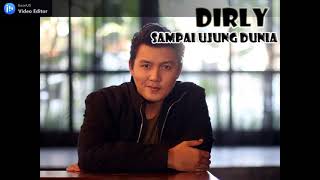 Dirly Sdanai Ujung Dunia U0026 Putus Atau Terus  Judika