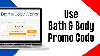 How To Use Bath & Body Works Promo Code 2024