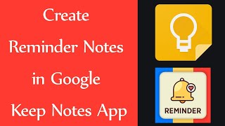 How to Create Reminder Notes in Google Keep Notes? screenshot 3