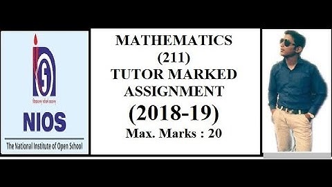 NIOS MATHEMATICS (211) TMA FOR 10TH SOLVE IN ENGLISH OCTOBER 2019