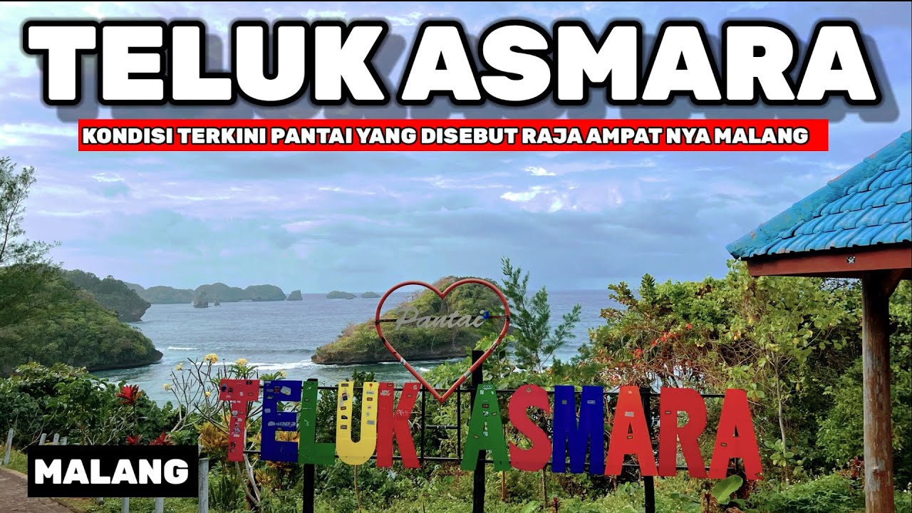 PANTAI TELUK ASMARA MALANG - RAJA AMPAT NYA JAWA TIMUR
