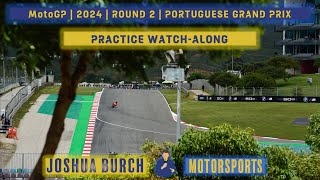 🔴 MotoGP | 2024 | Round 2 | #PortugueseGP | Practice Watch-Along