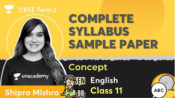 Complete Syllabus Sample Paper | CBSE Term 2 | Class 11 English