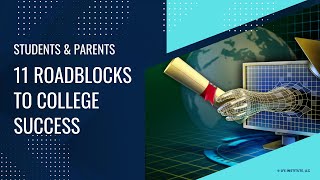 11 College Roadblocks