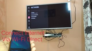 How To Connect Internet From Phone To LG LED Smart TV Via Hotspot Or Wi-Fi Direct