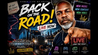BACK ON THE ROAD! | ATS Illinois DLC LIVE + Music Previews