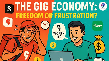 “THE GIG ECONOMY: FREEDOM OR FRUSTRATION?”