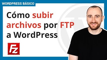 ✅ Como Subir Archivos por FTP a WordPress | Crear usuario FTP | FileZilla