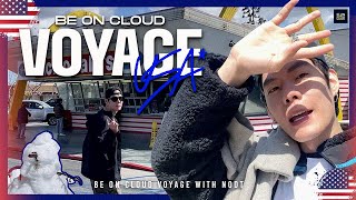 Be On Cloud Voyage | EP5 USA with NODT