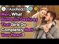 Romantic Gestures That Men Love! (r/AskReddit)