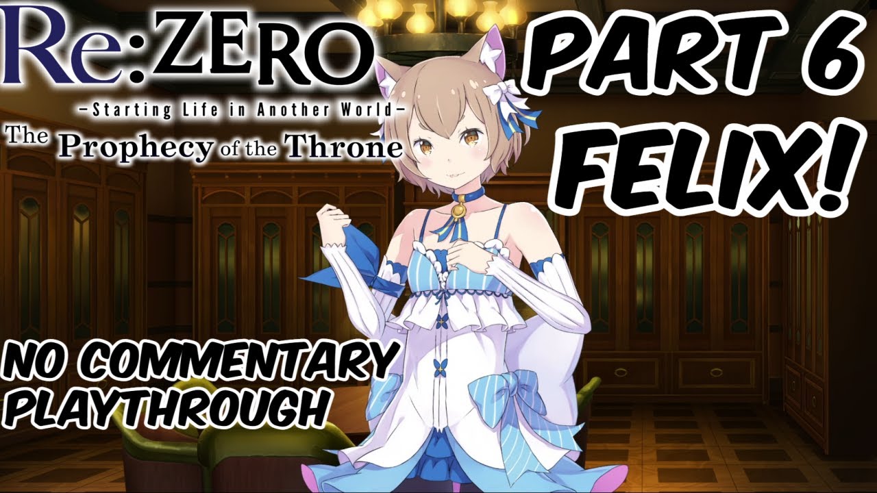 Re ZERO Game World The Prophecy of the Throne Playthrough Walkthrough ...