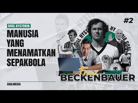 apvtoto x areaslot - GOAL HYSTORIA: Franz Beckenbauer legenda sepakbola dunia yang tutup usia tahun ini
