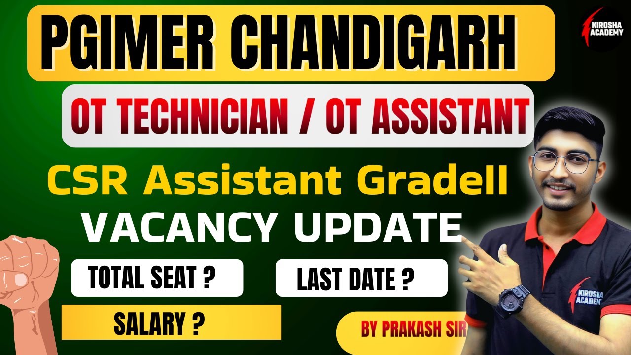 PGIMER OT Assistant Vacancy 2026 | Apply Now | Last & Important Update