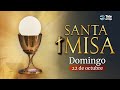 Santa Misa de HOY Domingo 22 de Octubre de 2023 en Teleamiga