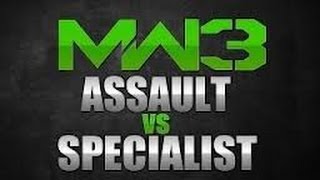 Mw3: Assult VS Specialist! Who will win!?