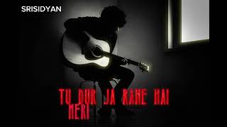 @srisidyan - Tere bina sheyhar (music video)|T-SERIES 