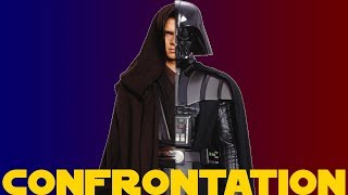 Anakin/Vader - Confrontation