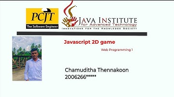 Java Script 2D Game Development | Java Institute | Chamuditha Thennakoon