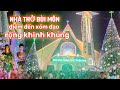 Giáo sứ Bùi Môn Đẹp Rực Rỡ Hàng Ngàn Người Đổ Về Chật Cứng Đón Noel 2024