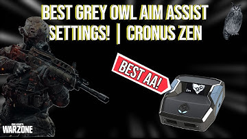 UPDATED GREY OWL CRONUS ZEN SETTINGS! | BEST AIM ASSIST AND ANTIRECOIL🔥 | WARZONE | APEX | FORTNITE