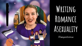 Writing as an Asexual @amywriterrose