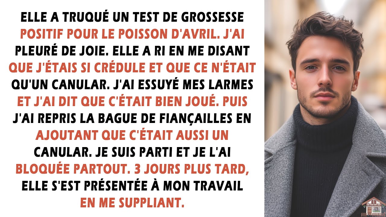 Elle a truqué un test de grossesse positif pour le poisson d'avril. J'ai pleuré de joie. Elle a...