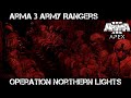 ArmA 3 Ranger Gameplay - Operation Northern Lights