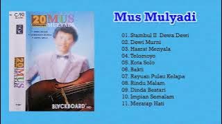Download lagu Mus Mulyadi - Stambul II Dewa Dewi, Dewi Murni, Kota Solo