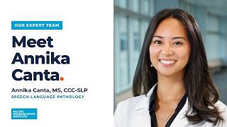 Meet  Your Speech Language Pathology Team: Annika Canta, CCC-SLP