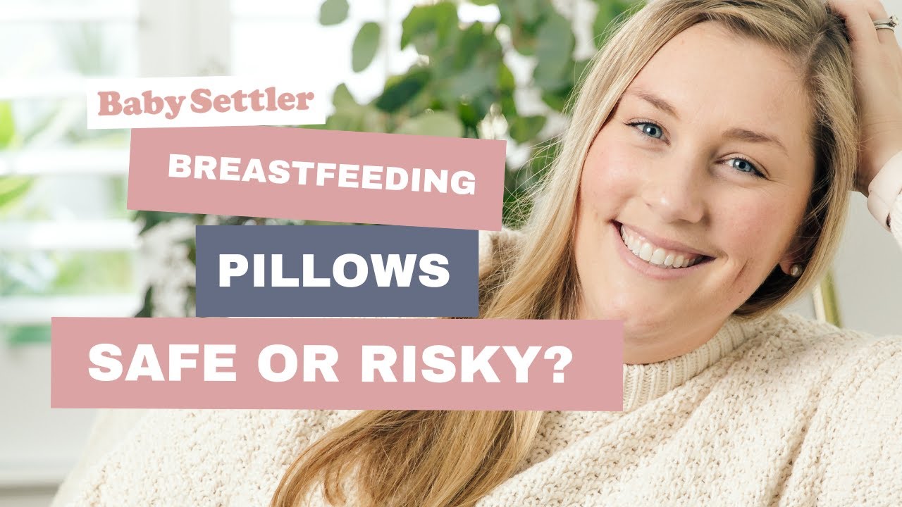Breastfeeding Pillows Safe or Risky? YouTube