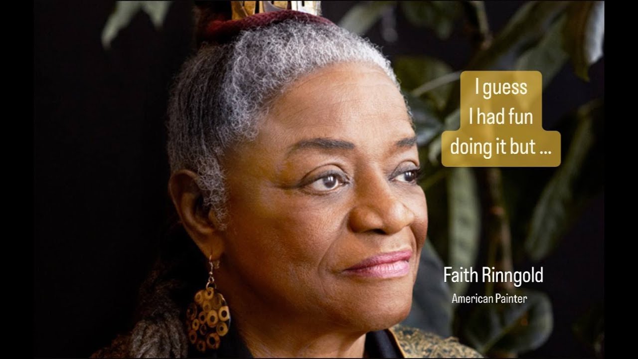 10 Powerful Quotes From Faith Ringgold Finally Revealed YouTube