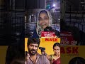 Mask Public Review 1St Day Night Show| Mask Movie Review| Kavin | Andrea | #movieshorts #tamilmovie