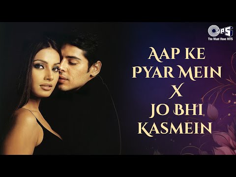 Aapke Pyar Mein Hum Savarne Lage  X Jo Bhi Kasmein Khayi Thi Humne | Hindi Song | Love Songs | Raaz