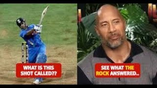 Dwayne Johnson THE ROCK was asked to Identify the MS DHONI'S SIGNATURE SHOT News